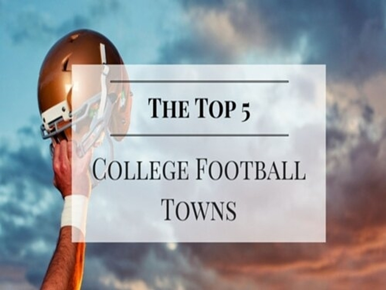 The Top 5 College Football Towns