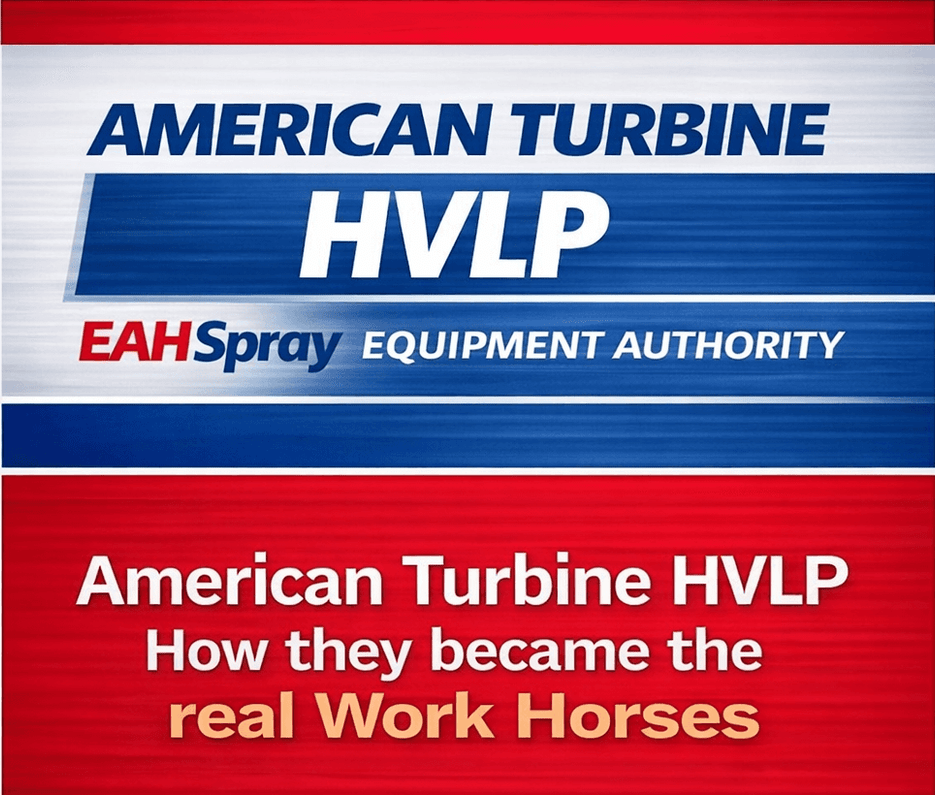 How American How American Turbine HVLP became the real-world workhorses for pros - clean finishes -less overspray