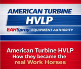 How American How American Turbine HVLP became the real-world workhorses for pros - clean finishes -less overspray