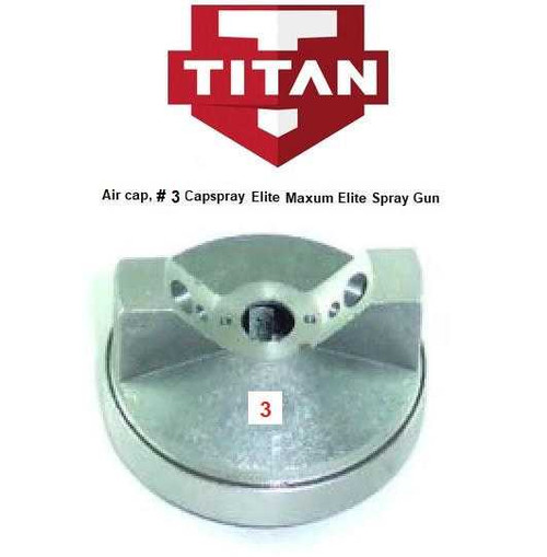 Air Cap Capspray Titan Maxum Elite Spray Gun # 3 Cap 0276452