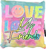 Love My Friends Autograph Pillow -BJ668
