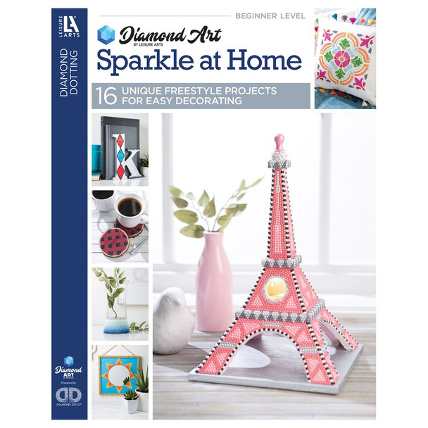 Diamond Art By Leisure Arts Sparkle At Home Book