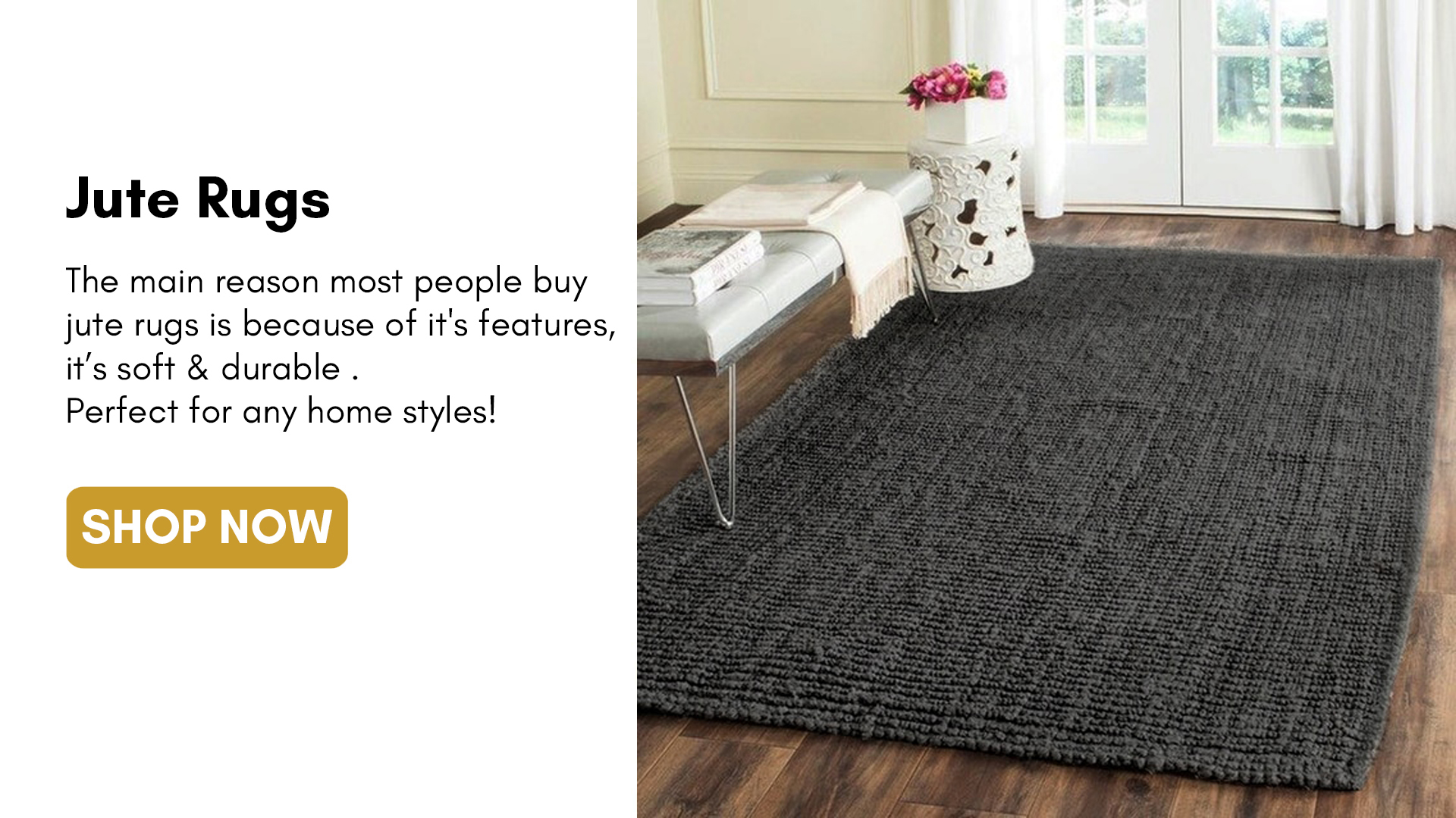 The Jute Rug is made in India from jute a highly sustainable, rapidly renewable resource and a particularly durable material.