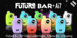 Exploring the Future Bar Ai7 Disposable Vape