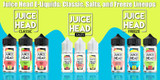 Juice Head E-Liquids: Classic, Salts, and Freeze Lineups a Burst of Flavor in Every Puff