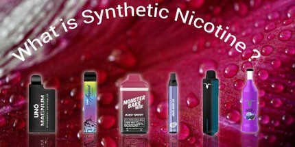 What is Synthetic Nicotine and is it safe and why use it ?
