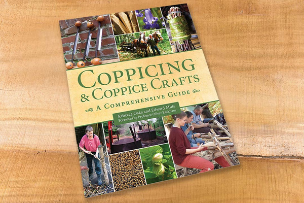 Coppicing and Coppice Crafts - A Comprehensive Guide