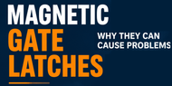 Why Magnetic Gate Latches Can Be Problematic With Digital Mechanical Locks