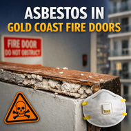 Asbestos in Gold Coast Apartment Fire Doors: Why Your Locksmith Is Warning You Before Drilling