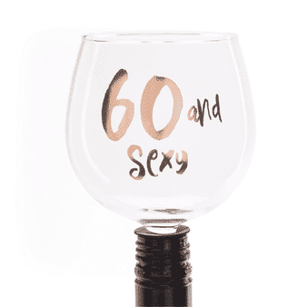 60 and Sexy Tipple Topper Wine Glass