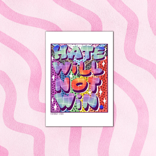 Hate Will Not Win