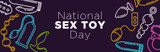 A Whole Day to Celebrate Sex Toys? Yes Please!