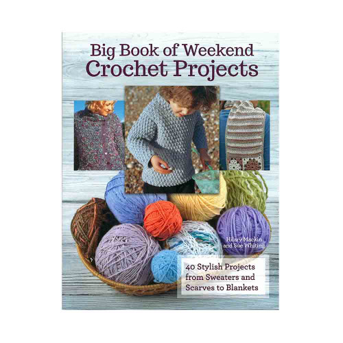 Big Book of Weekend Crochet Workbook
