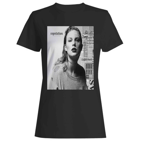 Taylor Swift Reputation End Game Ft Ed Sheeran Woman's T-Shirt