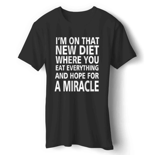 im on that new diettumblr quotes Man's T-Shirt
