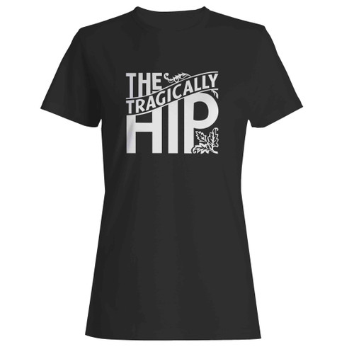 The Tragically Hip Logo Woman's T-Shirt