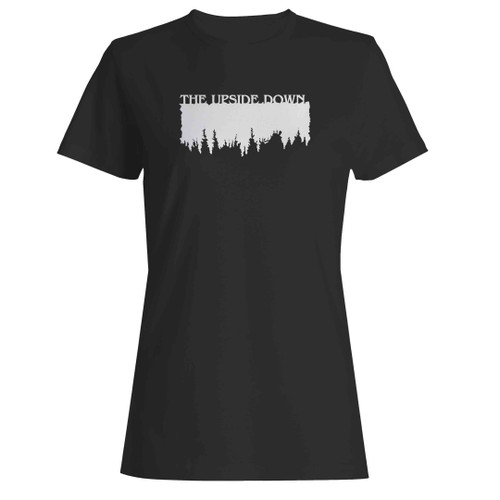 The Upside Down Stranger Things Special Art Woman's T-Shirt