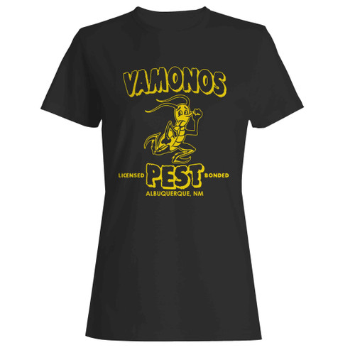 Vamonos Pest Woman's T-Shirt Vamonos Pest Woman's T-Shirt