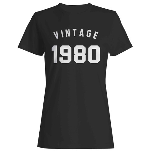 Vintage 1980 Birthday Woman's T-Shirt