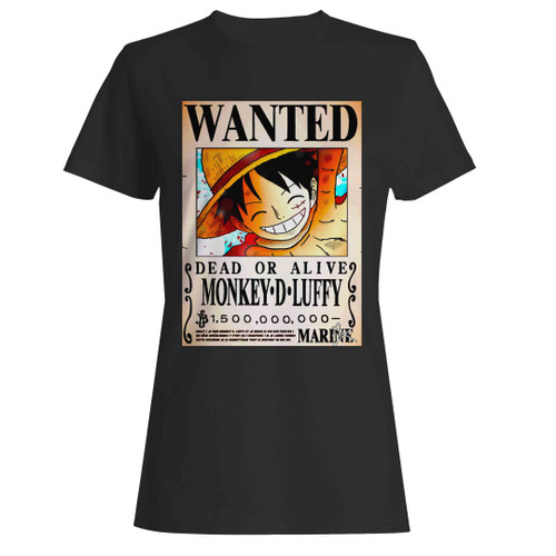 wanted monkey d lu  Woman's T-Shirt