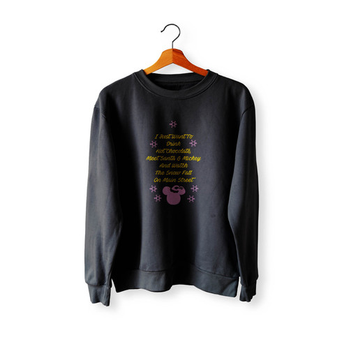 I Just Want To Drink Hot Chocolate Meet Santa & Mickey Christmas In Disney World Going To Disney Disney Family Crewneck Sweatshirt Sweater