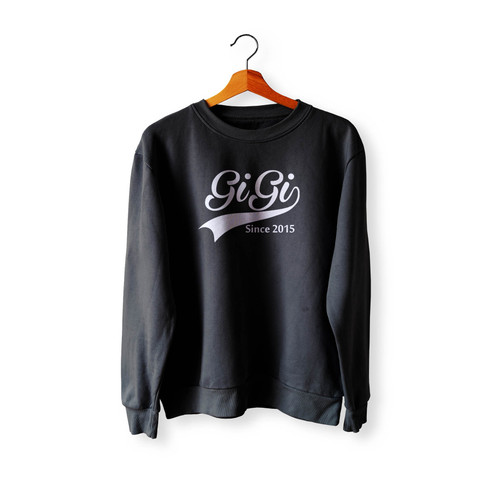 Gigi Since Any Year Crewneck Sweatshirt Sweater