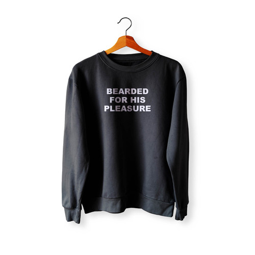 Gay Bearded For His Pleasure Bear Pride Gay Bear Pride Crewneck Sweatshirt Sweater