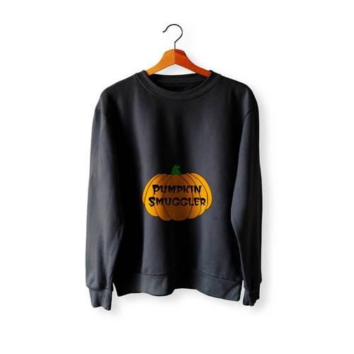 Pumpkin Smuggler Halloween Pregnant Baby Mom Mommy To Be Funny Maternity Costume Crewneck Sweatshirt Sweater