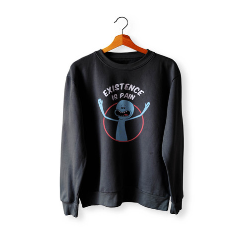 Existence Is Pain Crewneck Sweatshirt Sweater