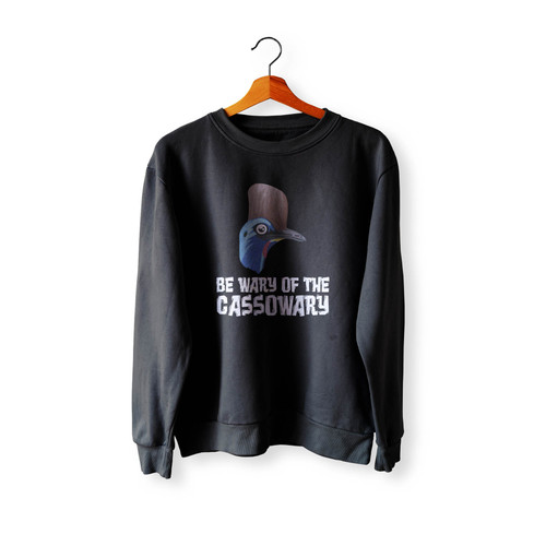 Be Wary Of The Cassowary Crewneck Sweatshirt Sweater