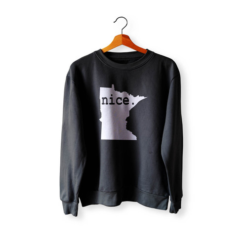 Minnesota 'Nice' 'Roots' Or 'Made' Crewneck Sweatshirt Sweater