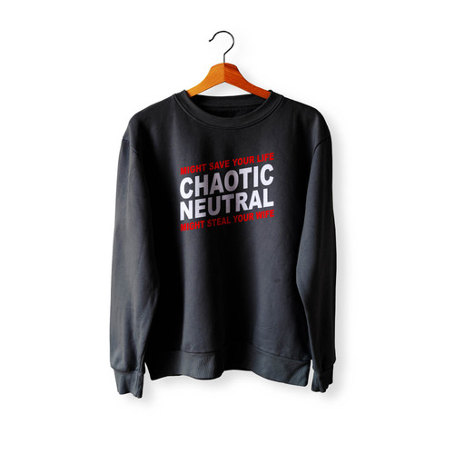 Chaotic Neutral Alignment Meme Crewneck Sweatshirt Sweater