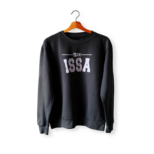 Team Issa Insecure Hbo Raees Trailer Tv Show Crewneck Sweatshirt Sweater