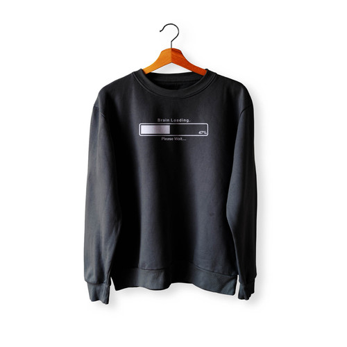 Brain Loading Funny Gamer Computer Geek Crewneck Sweatshirt Sweater