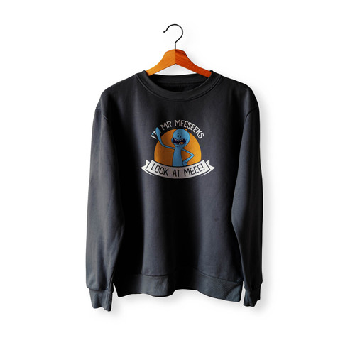 Rick & Morty I'M Mr Meeseeks Look At Me Animation Funny Inspired Crewneck Sweatshirt Sweater