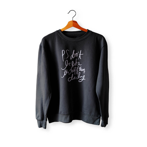 Don'T Be Like The Rest Of Them Darling Wallpaper Crewneck Sweatshirt Sweater