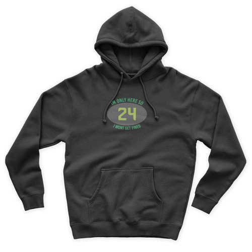 Beast Mode Marshawn Lynch Seattle Seahawks I'm Only Here So I Won't Get Fined Funny Quote Unisex Hoodie