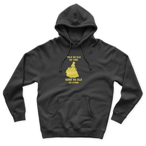 Belle Disney Princess Tale As Old As Time Song As Old As Rymn Unisex Hoodie