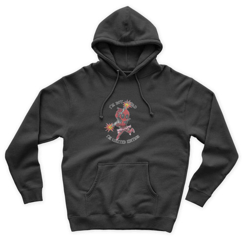 Deadpool Im Not Weird Im Limited Edition Unisex Hoodie