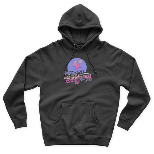 Everything Is Satisfactual Unisex Hoodie
