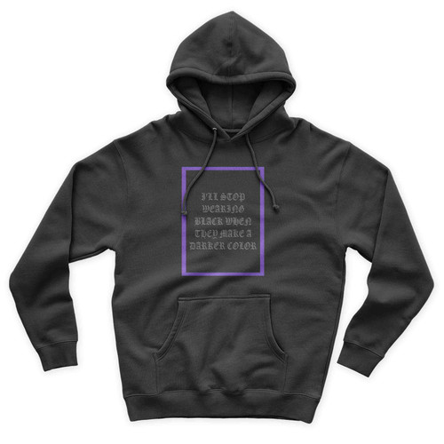 Fall Out Boy I'll Stop Wearing Black When They Make A Darker Color Unisex Hoodie