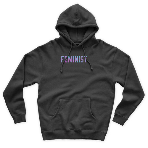 Feminist Pride Female Sister Mother Lover Friend Activist Equal Tough Smart Unisex Hoodie