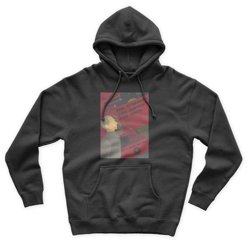 For Strength For Justic For Unity Unisex Hoodie