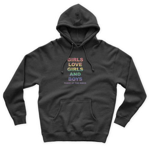 Girls Love Girls And Boys Panic At The Disco Unisex Hoodie Girls Love Girls And Boys Panic At The Disco Unisex Hoodie