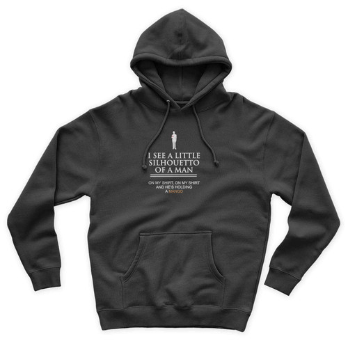 I See A Little Silhouetto Of A Man On My Shirt And He's Holding A Mango Unisex Hoodie