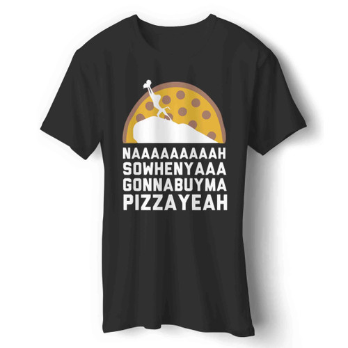 Buy Me Pizza King Man's T-Shirt