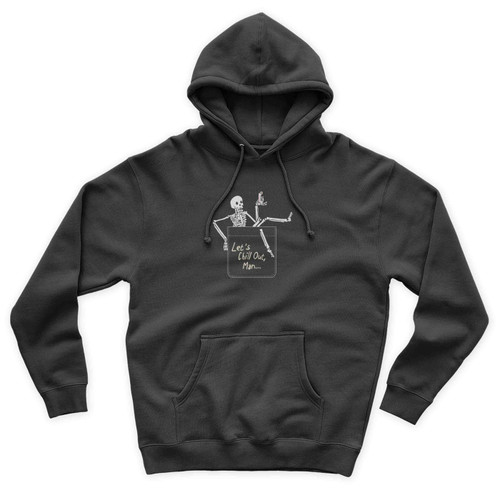 Let's Chill Out Man Skeleton Unisex Hoodie