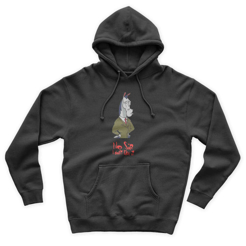 Mr Horse No Sir I Dont Like It Unisex Hoodie