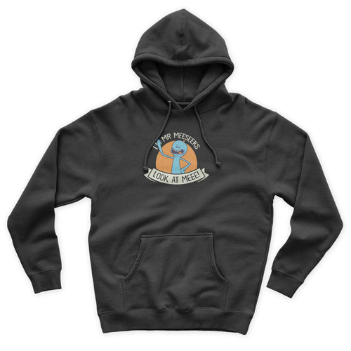 Rick & Morty I'm Mr Meeseeks Look At Me Animation Funny Inspired Unisex Hoodie