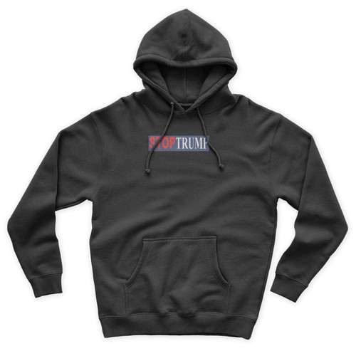 Stop Trump Anti Donald Trump Unisex Hoodie